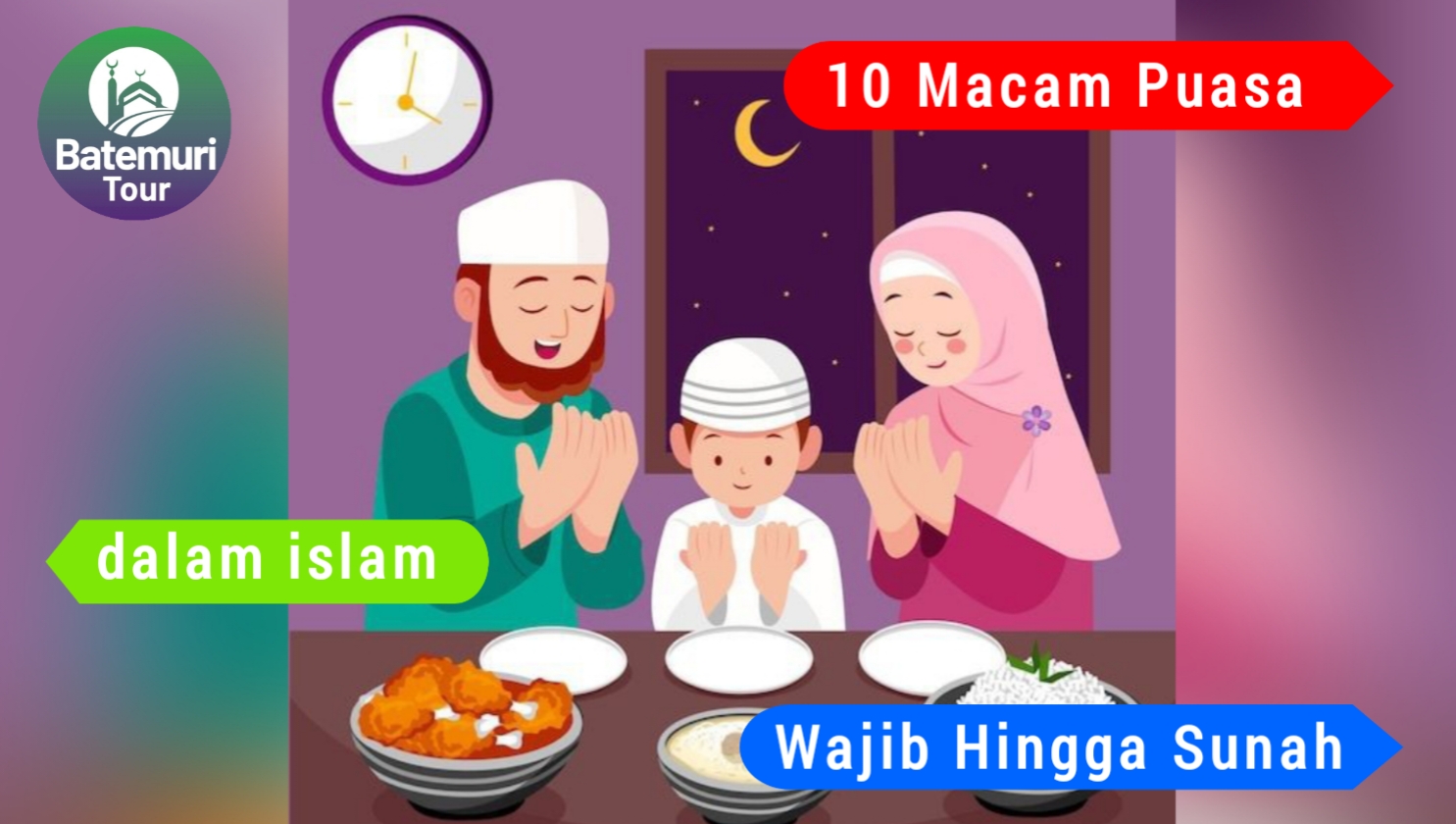 10 Macam Puasa dalam Islam, Wajib hingga Sunah